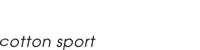 Cotton sport